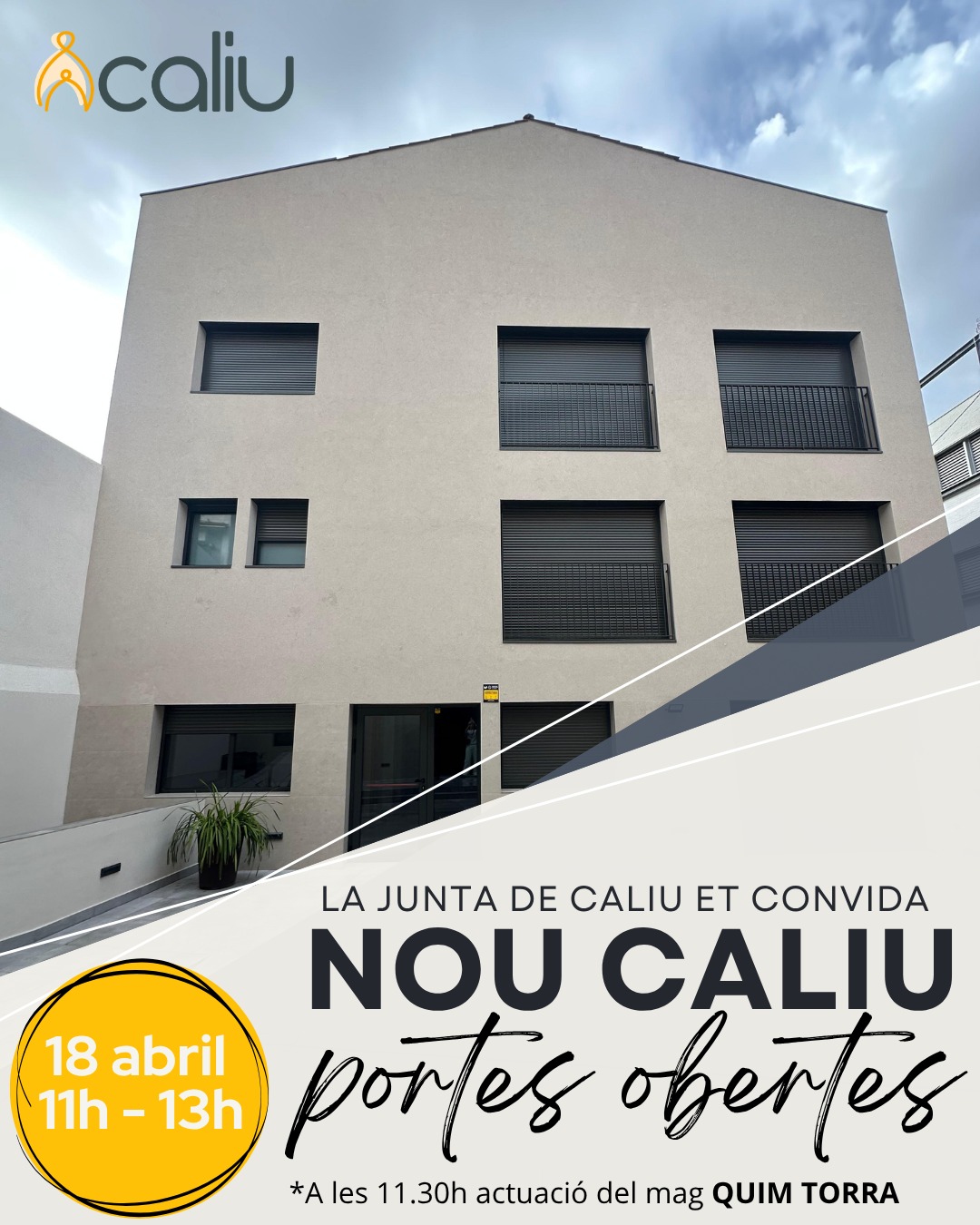 Nou Caliu, portes obertes